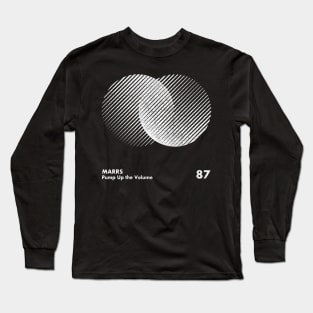 Pump Up The Volume / Minimal Graphic Design Tribute Long Sleeve T-Shirt